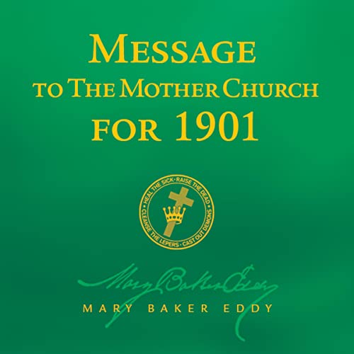 Message to The Mother Church for 1901 by Mary Baker Eddy episode artwork