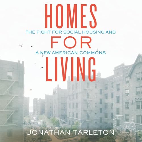 Homes for Living by Jonathan Tarleton episode artwork