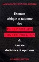 Examen critique et raisonné des philosophes contemporains, de leur vie, doctrines et opinions 2251390308 Book Cover