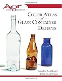 Color Atlas of Glass Container Defects