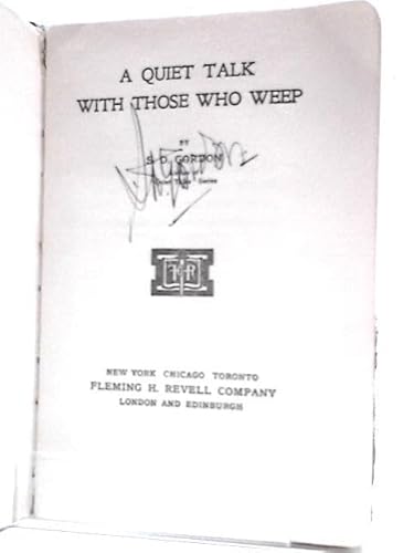 A quiet talk with those who weep, B0006AHE58 Book Cover