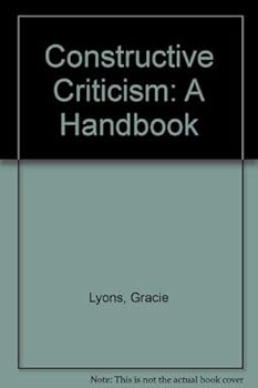 Paperback Constructive Criticism: A Handbook Book