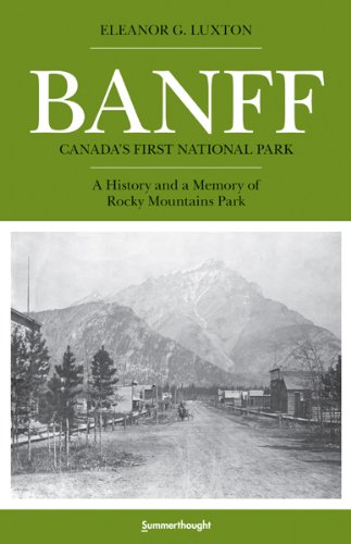Banff: Canada's First National Park