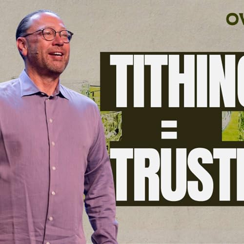 Is Tithing for Today? | Overflow | Part 1 cover art