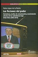 LAS FICCIONES DEL PODER 9588806585 Book Cover
