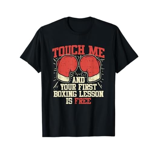 Touch Me y su primera lección de boxeo es gratis Camiseta