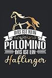 haflinger pferde kaufen deutschland  Notizbuch Das ist kein Palomino das ist ein Haflinger: Haffi Fans Notizheft für Pferd als Geschenk-Idee für mit Haflinger Reiterin Spruch Pferde Liebhaber ca. A6