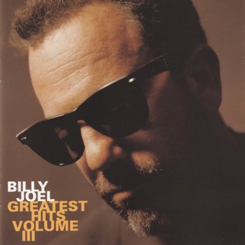 Greatest Hits Volume III - 1997 - (Canada) [Audio CD] BILLY JOEL