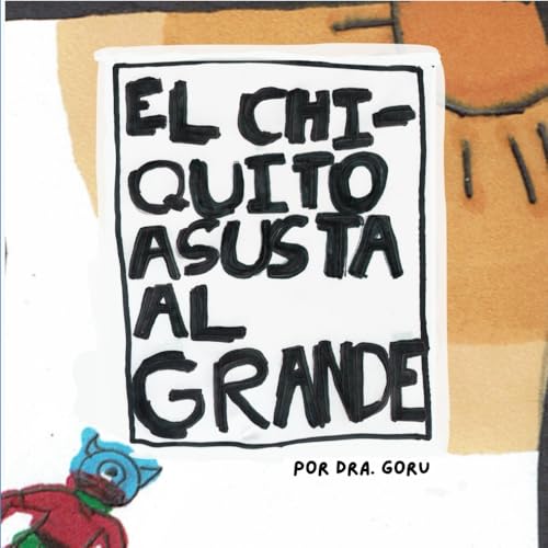  El Chiquito Asusta al Grande