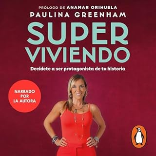 Superviviendo Audiolibro Por Paulina Greenham, Anamar Orihuela - prólogo arte de portada