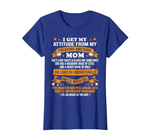 Mothers Day I Get My Attitude from My Freaking Awesome Mom T-Shirt, Women, Royal Blue, Small