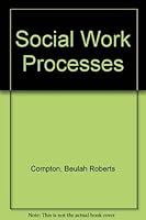 Social work processes 0256016763 Book Cover