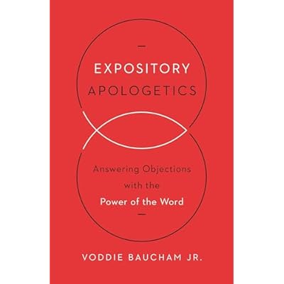 Expository Apologetics