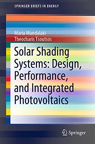 Buy Solar Shading Systems: Design, Performance, and Integrated Photovoltaics — BookShops.in