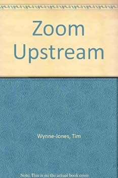 Zoom Upstream - Book #3 of the Zoom Trilogy