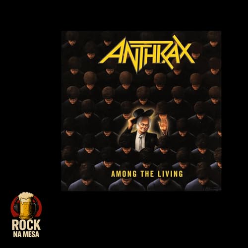 Page de couverture de EP #131: Anthrax - Among the Living