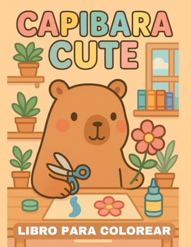  Capibara Cute: Libro para Colorear: 45 escenas adorables para colorear y relajarte con las criaturas más tiernas del mundo