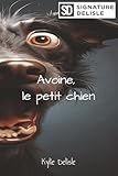 Avoine, le petit chien