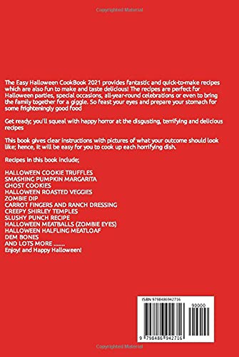 The Easy Halloween Cookbook 2021: Easy, Delicious, Horrifying And Spooky, Desserts, Cookies, Candy, Drinks, Appetizers, Breakfast, Lunch & Dinner Recipes For Kids And Adults With Pictures - Image 2