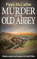 Murder at the Old Abbey 1099876036 Book Cover