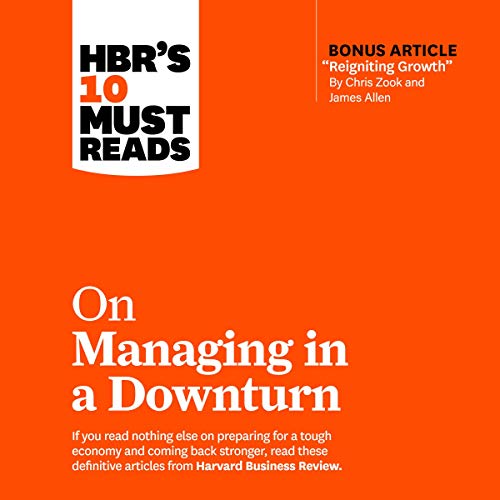 HBR's 10 Must Reads on Managing in a Downturn by Harvard Business Review episode artwork