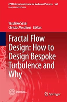 Hardcover Fractal Flow Design: How to Design Bespoke Turbulence and Why Book