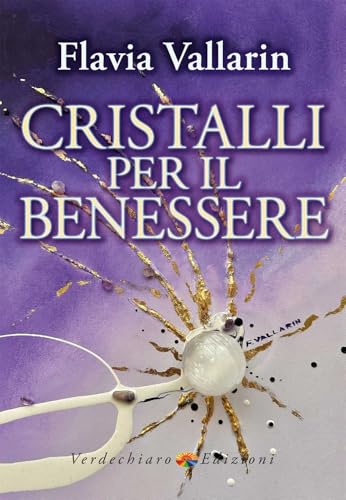 Cristalli per il benessere