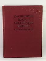 The Children's Book of Celebrated Bridges B000WXGEJG Book Cover