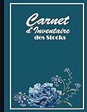 Carnet d'inventaire des stocks: Simple Cahier de recensement physique des stocks (French Edition)