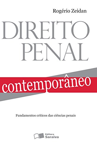 Direito penal contemporâneo: fundamentos críticos das ciências penais
