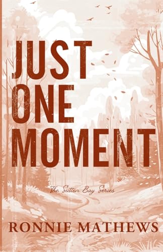 Just One Moment view 2
