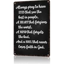 Vintage Metal Signs Always Pray To Have Eyes That Can See Metal Painting Art Card-Funny Poster Wall Art for Home Living Room Garage Bar Decor 8X12inch