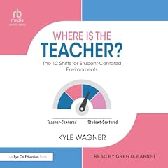 Where Is the Teacher? Audiolibro Por Kyle Wagner arte de portada