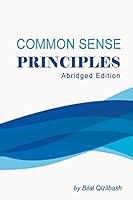 Common Sense Principles, Abridged Edition 1519523505 Book Cover