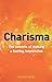 Charisma: The Secrets of Making a Lasting Impression