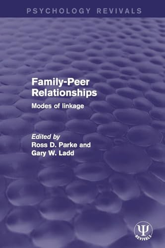 Family-Peer Relationships: Modes of Linkage 1138649260 Book Cover