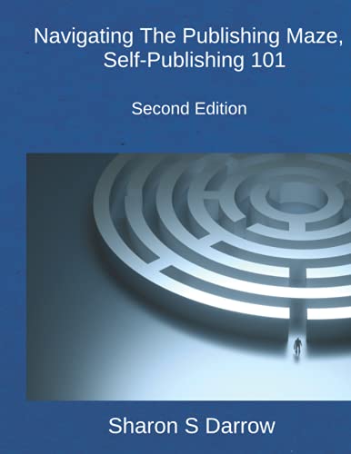 Navigating The Publishing Maze: Self-Publishing 101