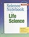 Glencoe Life iScience, Grade 7, Science Notebook, Student Edition (LIFE SCIENCE)