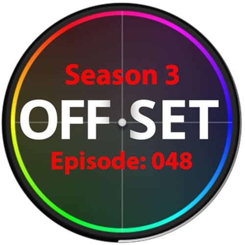The Offset Podcast EP048: Dealing With Archival Part 1