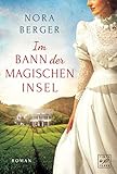 Im Bann der magischen Insel - Nora Berger 