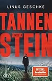 Tannenstein: Thriller (Born-Trilogie, Band 1)