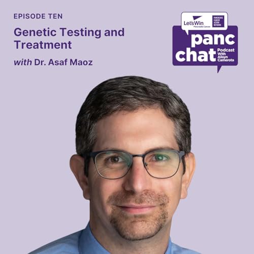 Genetic Testing and Treatment with Dr. Asaf Maoz