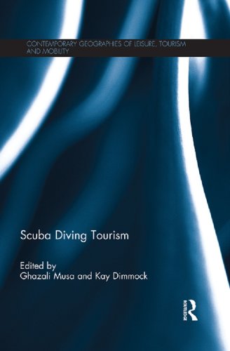 Scuba Diving Tourism (Contemporary Geographies of Leisure, Tourism and Mobility)