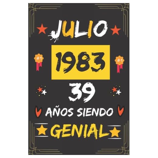CUADERNO, JULIO 1983, 39 Años Siendo Genial: Regalo de 39 cumpleaños para mujeres y hombres, ideas de 39 cumpleaños... un cumpleaños... divertido, ... regalo de 39 cumpleaños para él/ella.