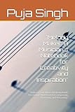 melody maker: a musician's notebook for creativity and inspiration: unleash your musical potential with this unique notebook for composing, practicing, and recording