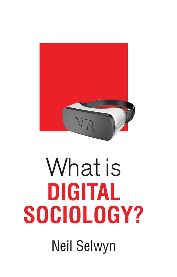 Buy What is Digital Sociology? (What is Sociology?) — BookShops.in