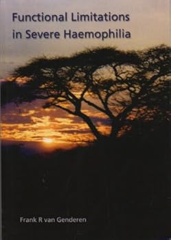 Unknown Binding Functional Limitations in Severe Haemophilia Book
