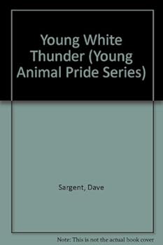 Hardcover Young White Thunder (Young Animal Pride Series) Book