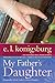 My Father's Daughter