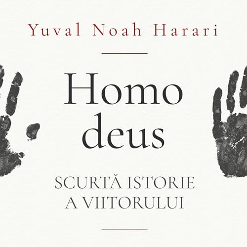 Homo deus. Scurtă istorie a viitorului cover art
